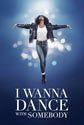 Whitney-Houston-I-wanna-dance-with-Somebody poster